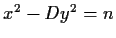 $ x^2-Dy^2=n$