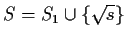 $ S = S_1 \cup \{\sqrt{s}\}$